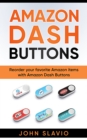 Image for Amazon Dash Buttons: Reorder your favorite Amazon items with Amazon Dash Buttons
