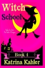 Image for Books for Girls - WITCH SCHOOL - Book 4 : The Book of Dragons