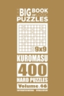 Image for The Big Book of Logic Puzzles - Kuromasu 400 Hard (Volume 46)