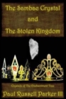 Image for The Sambac Crystal and The Stolen Kingdom
