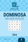 Image for Creator of puzzles - Dominosa 240 Logic Puzzles 5x4 (Volume 1)