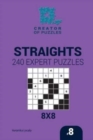Image for Creator of puzzles - Straights 240 Expert Puzzles 8x8 (Volume 8)