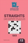 Image for Creator of puzzles - Straights 240 Expert Puzzles 9x9 (Volume 12)