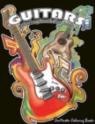 Image for Guitars Coloring Book for Men : Men&#39;s Adult Coloring Book of Guitars and Other String Instruments for Relaxation, Meditation, and Stress Relief.