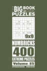 Image for The Big Book of Logic Puzzles - Numbricks 400 Extreme (Volume 52)