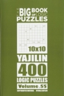 Image for The Big Book of Logic Puzzles - Yajilin 400 Logic (Volume 55)