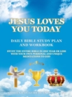 Image for Jesus Loves You Today Daily Bible Study Plan and Workbook
