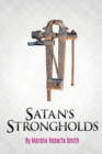 Image for Satan&#39;s Strongholds