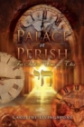 Image for Palace or Perish : For Such a Time as This