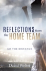 Image for Reflections From the Home Team