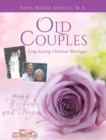 Image for Old Couples : Long-Lasting Christian Marriages