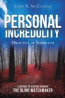 Image for Personal Incredulity-Objective or Subjective