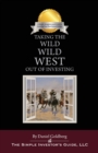 Image for Taking the Wild Wild West Out of Investing