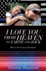 Image for I Love You from Heaven to Earth and Back