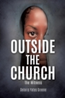 Image for Outside the Church The Witness