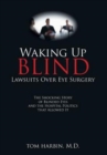 Image for Waking Up Blind : Lawsuits over Eye Surgery