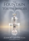 Image for The Fountain Of Youth Images