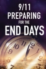 Image for 9/11 Preparing for the End Days