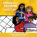 Image for Cassie Meets Savannah and The Lunch Crew