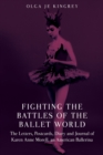 Image for Fighting the Battles of the Ballet World