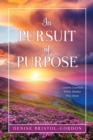 Image for In Pursuit of Purpose