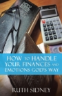 Image for How to handle your Finances and Emotions Gods Way