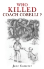Image for Who Killed Coach Corelli?