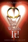 Image for You Are Worth It!