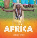 Image for I Love Africa