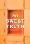 Image for No Sweet Truth