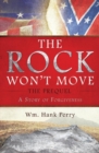 Image for The Rock Won&#39;t Move - The Prequel