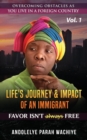 Image for Life&#39;s Journey and Impact of an Immigrant