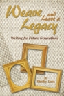 Image for Weaving and Leaving a Legacy