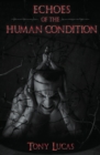 Image for Echoes of the Human Condition