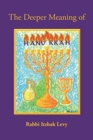 Image for The Deeper Meaning of Hanukkah