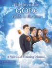 Image for The Invisible GOD : Visible in His Sons