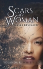 Image for Scars of A Woman &quot;Masks Revealed&quot;