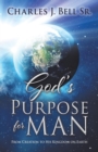 Image for God&#39;s Purpose for Man