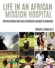 Image for Life in an African Mission Hospital