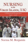 Image for Nursing In The Virgin Islands, (UK) A Historical Perspective (1920 - 2017)