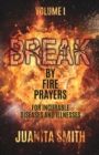 Image for Break by Fire Prayers