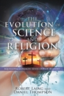 Image for The Evolution of Science and Religion