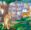 Image for How God Created the World
