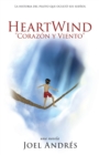 Image for HeartWind &quot;Corazon y Viento&quot; (Spanish Edition)