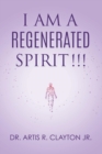 Image for I am a Regenerated Spirit!!!
