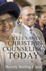 Image for The Relevance of Christian Counseling Today
