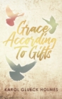 Image for Grace According To Gifts