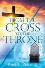 Image for From the Cross to the Throne