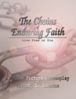Image for The Chains of Enduring Faith