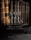 Image for Save The Fleas : How to protest Lawfully and Safely